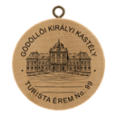 Kép száma 1, Turista érem, No.99 - GÖDÖLLŐI KIRÁLYI KASTÉLY